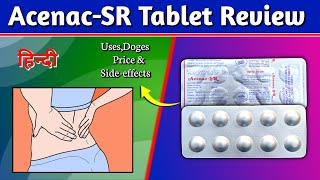 AcenacSR Tablet  Aceclofenac SR Tablets Review in Hindi [upl. by Erasaec]