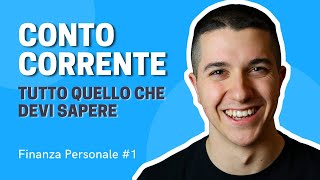 CONTO CORRENTE Che Cosè e Come Funziona [upl. by Ijat9]