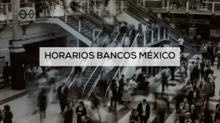 Horarios y sucursales bancarias Banamex Banorte Santander Bancomer [upl. by Rednaxela]