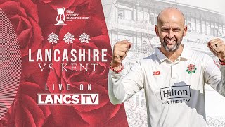 🔴 LIVE Lancashire vs Kent  DAY TWO  Vitality County Championship [upl. by Middleton]