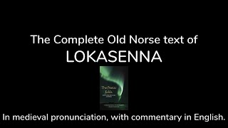 Lokasenna complete in Old Norse with translation and commentary [upl. by Tuttle]