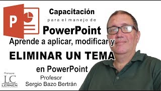 Aprende a APLICAR MODIFICAR y ELIMINAR un tema en PowerPoint [upl. by Acinod]