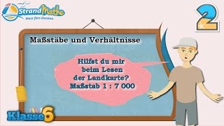 Maßstab und Verhältnis  Klasse 6 ★ Übung 2 [upl. by Stevens]