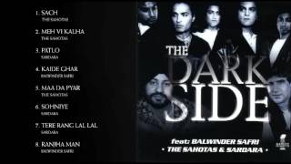 THE DARK SIDE  THE SAHOTAS BALWINDER SAFRI amp SARDARA GILL  FULL SONGS JUKEBOX [upl. by Malarkey946]