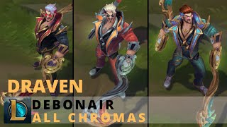 Debonair Draven All Chromas  League of Legends [upl. by Nairot]