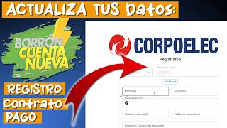 💥 CORPOELEC BORRÓN Y CUENTA NUEVA CÓMO Registrarse 2024 [upl. by Chenee]