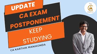 CA Exam Postponement May 24  Clarification [upl. by Mathian]