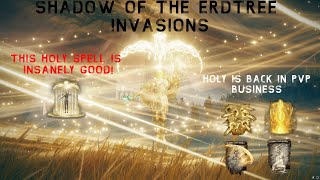 Elden Ring DLC PvP Invasions  The New Holy Incantations are AMAZING [upl. by Eras398]