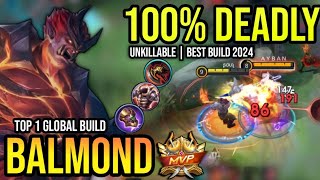 BALMOND BEST BUILD 2024  BUILD TOP 1 GLOBAL BALMOND GAMEPLAY  MOBILE LEGENDS✓ [upl. by Raven]