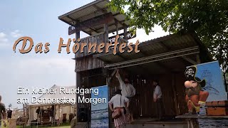 Donnerstag am Morgen Erster Rundgang auf dem Hörnerfest für Mittelalter Folk und Pagan [upl. by Anelegna]