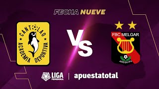 ⚽ CANTOLAO FC VS FBC MELGAR  LIGA FEMENINA APUESTATOTAL 2023  FECHA 9 [upl. by Essam]