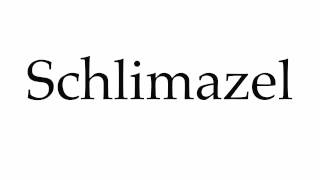 How to Pronounce Schlimazel [upl. by Domenic]