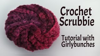 Crochet Scrubbies Tutorial  Girlybunches [upl. by Sayre]