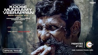 Koose Munisamy Veerappan  A ZEE5 Documentary Series  Official Trailer  Premieres 8th Dec [upl. by Mook]