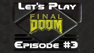 Lets Play Final Doom 3  Technical Difficulty Death [upl. by Henry]