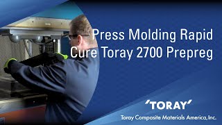 Toray 2700 Prepreg System and Compression Molding [upl. by Holden]