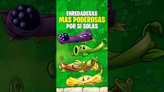 ENREDADERAS más PODEROSAS pvz2 [upl. by Hendrik]