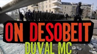 Duval MC  On desobeit [upl. by Orest498]