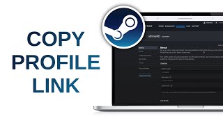 How to Copy Steam Profile Link  Quick and Easy Guide [upl. by Ardyth]