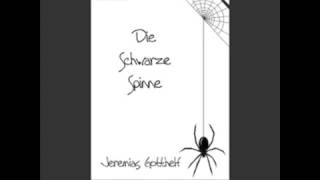 Jeremias Gotthelf Die schwarze Spinne [upl. by Tallulah]