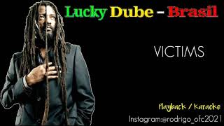 Lucky Dube  Victims Karaokê [upl. by Hyacintha]