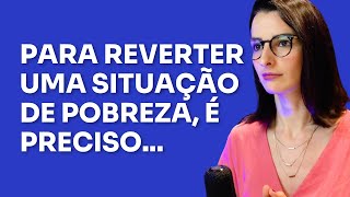 Os Rumos Que Poderiam RESOLVER Uma Situação De POBREZA [upl. by Bernardine]