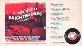 Brighter Days Riddim Megamix  prod by Silly Walks Discotheque [upl. by Ilime]