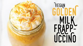 Golden Milk Frappuccino  vegan amp fruitsweetened [upl. by Blader]