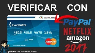 Tutorial  Como Verificar Cuenta PAYPAL con Tarjeta Guardadito de Banco Azteca  100 FUNCIONAL 2019 [upl. by Strader50]