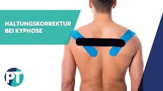 Haltungskorrektur bei Kyphose  Medical Taping  PhysioTape [upl. by Kenaz553]