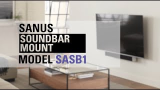 SANUS Universal Mount to Hang Soundbar Under TV  No Power Tools Required  Easy 15 Minute Install [upl. by Eveivenej]