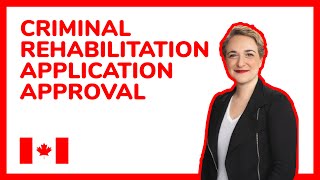 Criminal Rehabilitation Application Approval [upl. by Nirrep]