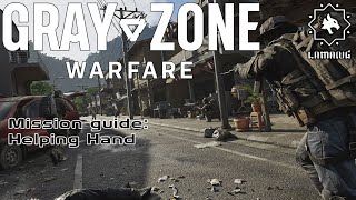 Helping Hand  Quick Mission Guide  Lamang  Gray Zone Warfare [upl. by Ayatan]