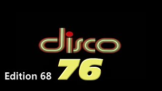 Disco 76  Edition 68 [upl. by Khosrow]