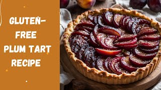 The Tart That Will Make You Love Gluten Free Again [upl. by Urana200]