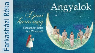 Farkasházi Réka és a Tintanyúl ✨ Angyalok 🎄 Igazi karácsony CD [upl. by Zetnwahs]