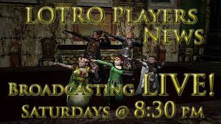 LOTRO Players News Episode 570 Miners Prospectors and ChefsOh My [upl. by Killoran]