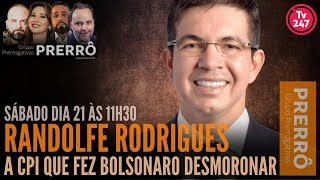 Prerrogativas  A CPI que fez Bolsonaro desmoronar com Randolfe Rodrigues [upl. by Lah]