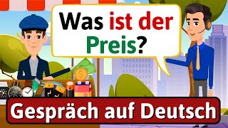 DEUTSCH LERNEN Verkaufen und kaufen Gespräch auf Deutsch LEARN GERMAN [upl. by Cleo]