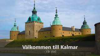 Välkommen till Kalmar — Vår stad [upl. by Bussy342]