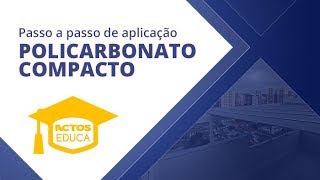 Passo a passo para aplicação de Policarbonato Compacto [upl. by Brit]