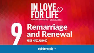 Remarriage Bible Study – Remarriage and Renewal – Mike Mazzalongo  BibleTalktv [upl. by Hadleigh]