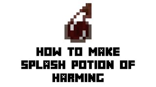 Minecraft Survival How to Make Splash Potion of Harming [upl. by Sibylle]