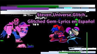 FNFGlitched Gemlyrics en español [upl. by Idyak209]