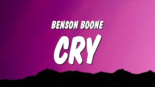 Benson Boone  Cry Lyrics [upl. by Yelserp]