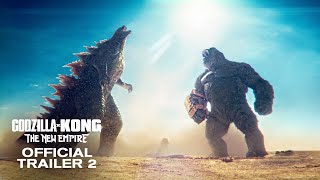 Godzilla x Kong The New Empire  Official Trailer 2 [upl. by Adnamas]