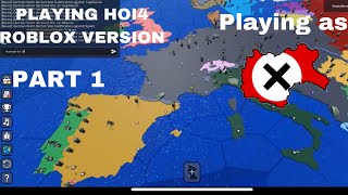 HOI4 ROBLOX VERSION PART 1 [upl. by Horwitz]