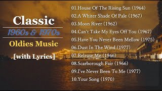 Classic Oldies Music of 60s amp 70s with Lyrics [upl. by Ledniahs142]