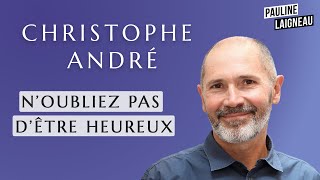 Épisode spécial rentrée avec Christophe André psychiatre et écrivain  Pauline Laigneau [upl. by Nallij]