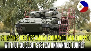 PHILIPPINES RECEIVES SABRAH COMMANDO TANK EQUIPPED WITH ELBIT SYSTEM UT30 UNMANNED TURRET [upl. by Hauhsoj]